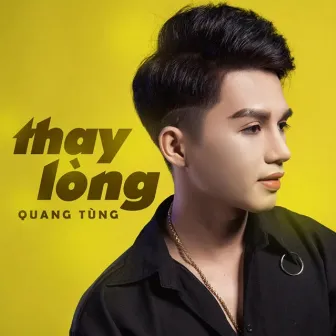 Thay Lòng by Quang Tùng