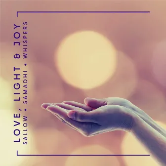 Love, Light and Joy: Twin Heart Meditation by Isabel Sallow