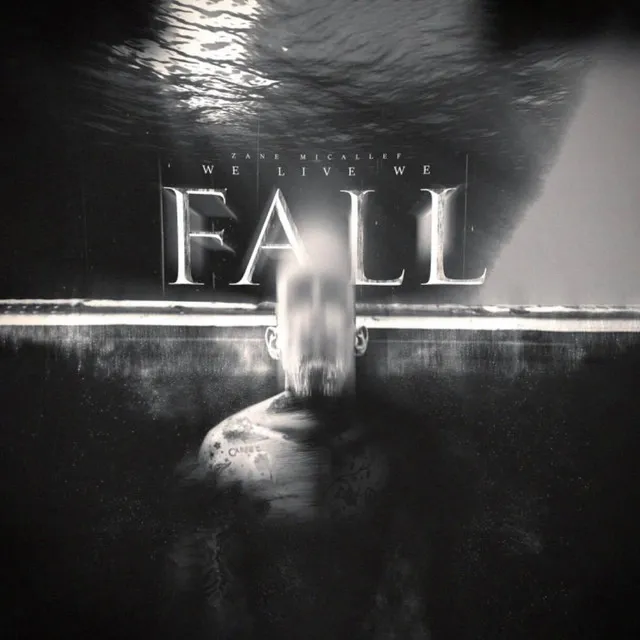 We Live We Fall