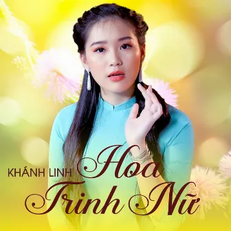 Hoa Trinh Nữ by Khánh Linh