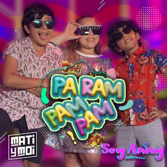 Pa Ram Pam Pam by Soy Anny