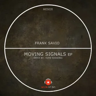 Moving Signals EP by Frank Savio