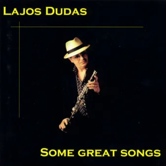 Some Great Songs by Lajos Dudas