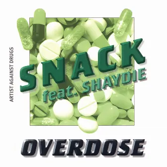 Overdose by Snack