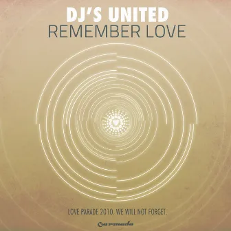 Remember Love by DJ's United