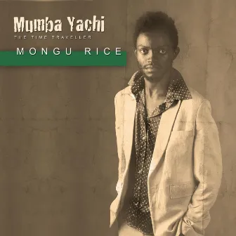 Mongu Rice by Mumba Yachi