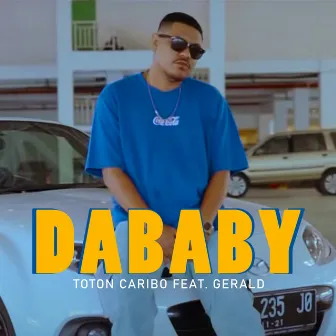 Dababy by Toton Caribo