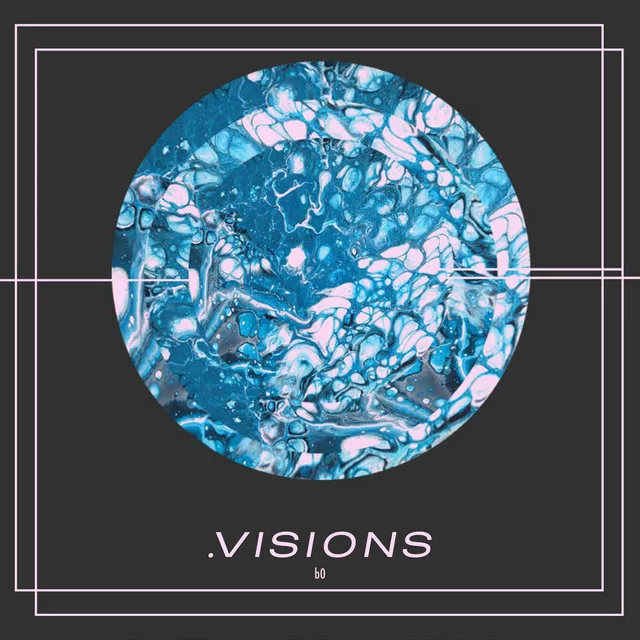 .Visions