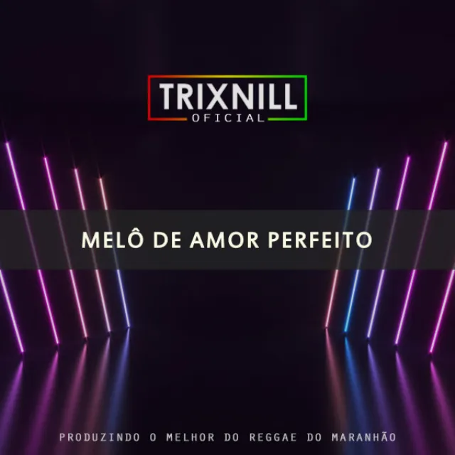 Melô de Amor Perfeito - Reggae Internacional