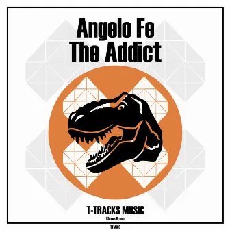 The Addict (Original Mix) by Angelo Fe