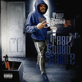 TrapSquad Gang 2 by Trapsquad Lal