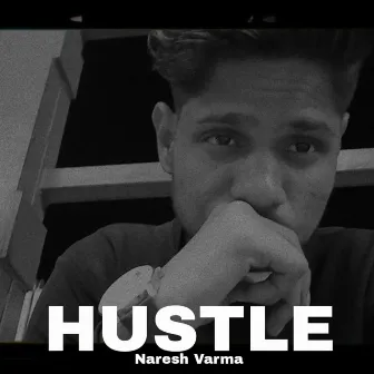 HUSTLE by Naresh Varma