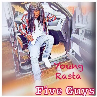 5ive Guys by Young Rasta