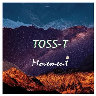 Movement by Toss-T