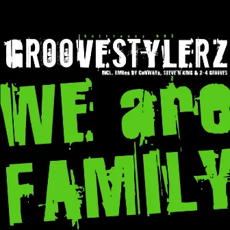 We Are Family by Groovestylerz