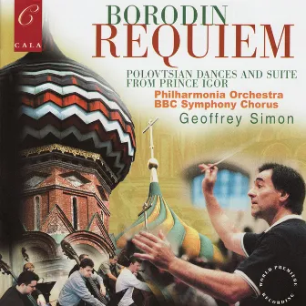 Borodin: Requiem, Polovtsian Dances, In the Steppes of Central Asia, Nocturne, Petite Suite by Stephanie Chase