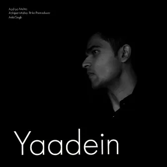 Yaadein by Aaditya Mehta