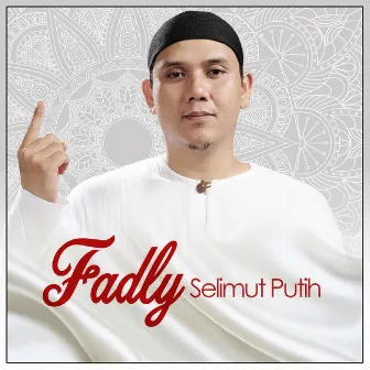 Selimut Putih by Fadly