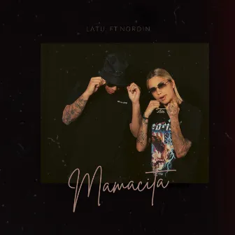 Mamacita by Latu