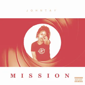 Mission by Johntay