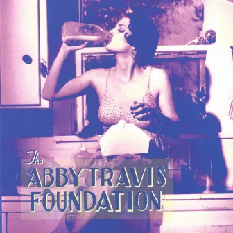 The Abby Travis Foundation by Abby Travis