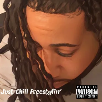 Just Chill Freestylin' by Sun7ife