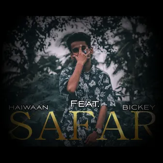 Safar by Haiwaan