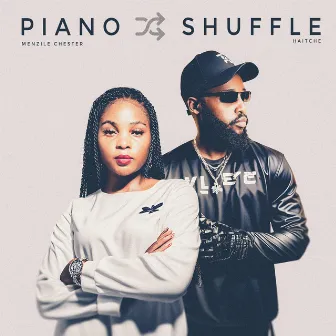 Piano Shuffle by Menzile Chester