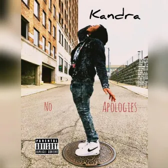 No Apologies by Kandra