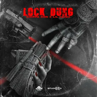 Lock Dung by Chippa don