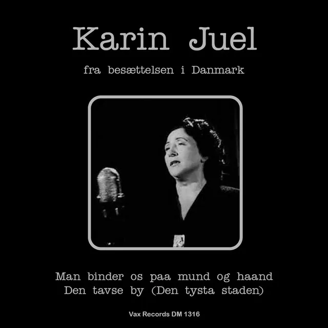 Karin Juel - fra besættelsen i Danmark