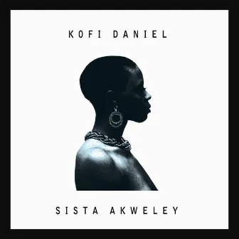 SISTA AKWELEY by Kofi.D