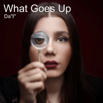 What Goes Up by Da