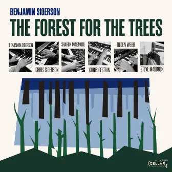 The Forest for the Trees by Benjamin Sigerson