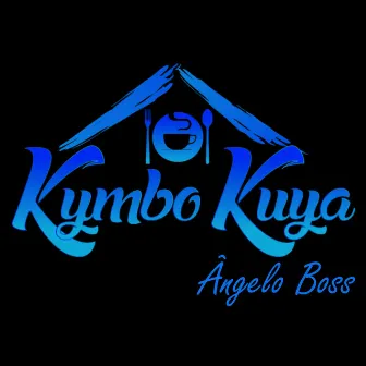 Kymbo Kuya by Angelo Boss