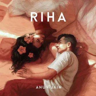 Riha by Anuv Jain