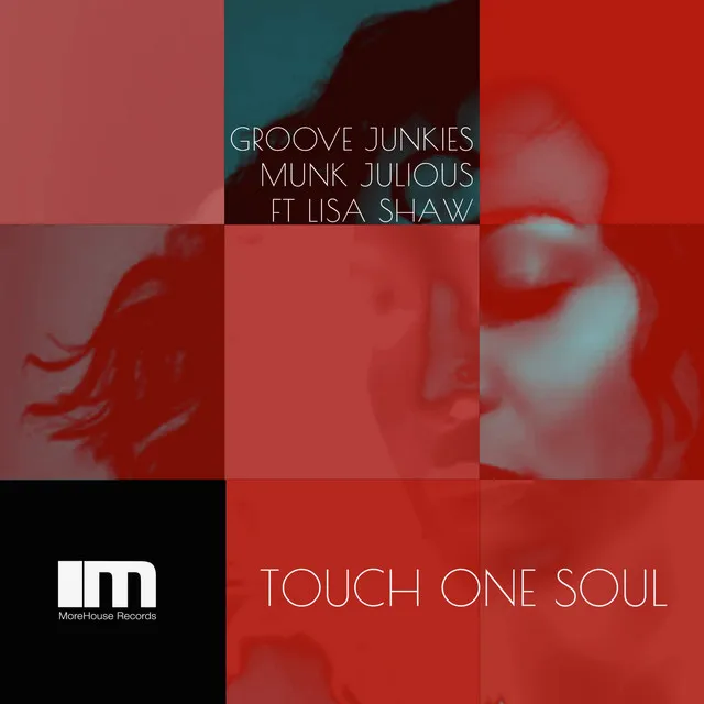 Touch One Soul - Groove Junkies & Deep Soul Syndicate Main Mix