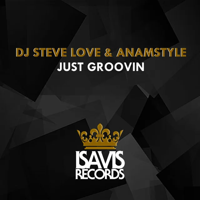 Just Groovin - Steve's Groovy Mix