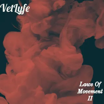 Laws of Movement II by VetLyfe