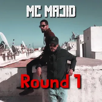 Round 1 by Mc Majid