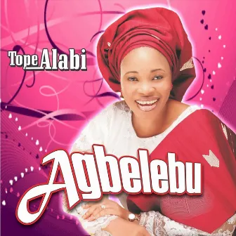 Agbelebu by Tope Alabi