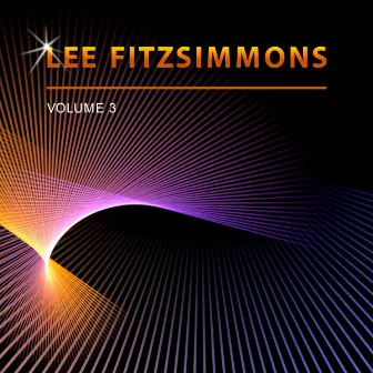 Lee Fitzsimmons, Vol. 3 by Lee FitzSimmons