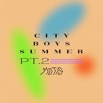 City Boys Summer, Pt. 2 by Motis