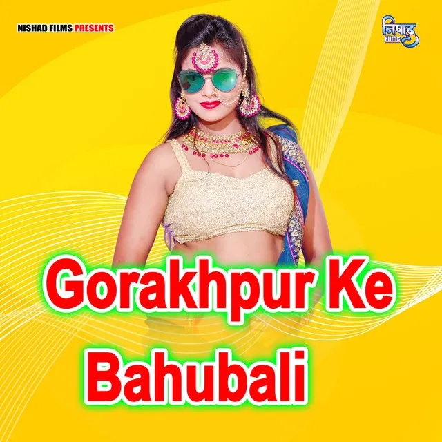 Gorakhpur Ke Bahubali