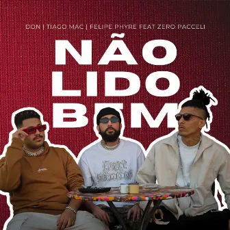 Não Lido Bem (feat. Zero Pacceli) by Felipe Phyre