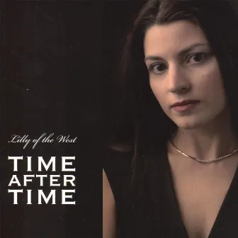 Time After Time by Lilly of the West