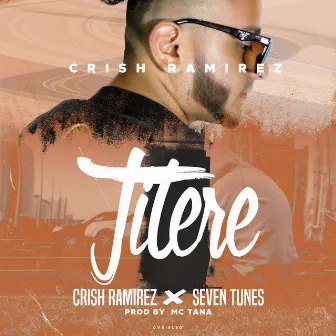 Titere by Crish Ramirez