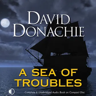 A Sea of Troubles by David Donachie