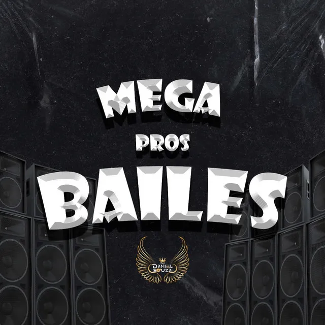 Mega pros Bailes