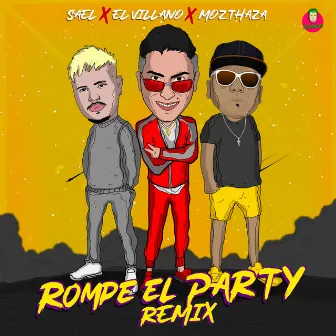 Rompe el Party (Remix) by Sael